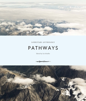 Hardcover Lodestars Anthology: Pathways Book