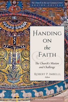 Paperback Handing on the Faith: The Church's Mission and Challenge Book