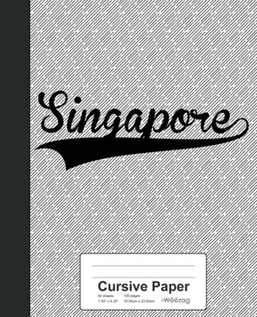 Paperback Cursive Paper: SINGAPORE Notebook Book