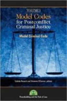 Paperback Model Codes for Post-Conflict Criminal Justice: Volume I: Model Criminal Code [With CDROM] Book