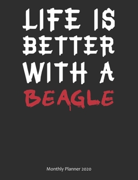 Paperback Life is Better With A Weimaraner Monthly Planner 2020: Life is Better With A Monthly Planner 2020 Book