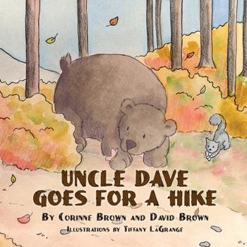 Paperback Uncle Dave Goes for a Hike Book