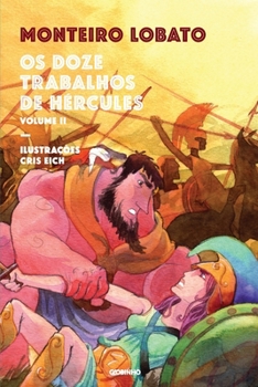 Os Doze Trabalhos de Hércules - Book  of the O Sítio do Picapau Amarelo (Ordem de Publicação)