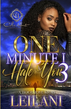 Paperback One Minute I Hate You 3: A Hood Love Story: Finale Book