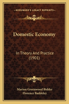 Paperback Domestic Economy: In Theory And Practice (1901) Book