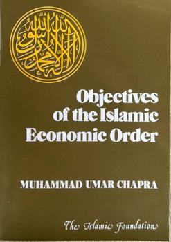 Paperback Objectives of the Islamic Economic Order Book
