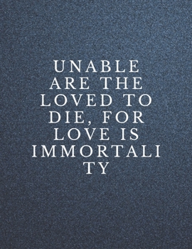 Paperback Unable are the loved to die, for love is immortality: The Fear and Love journal book forever happy valentine's Book