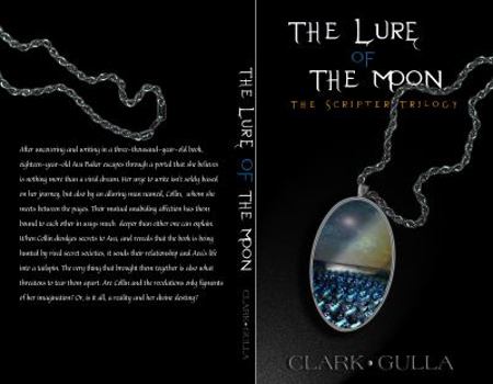 Paperback The Lure of the Moon: The Scripter Trilogy (Book 1) Book