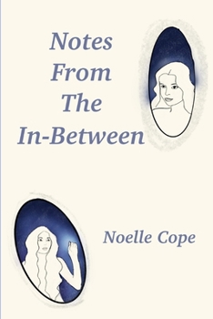 Paperback Notes From The In-between [Large Print] Book