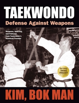 Paperback Taekwondo: Defense Against Weapons Book
