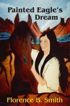 Paperback Painted Eagle's Dream Book