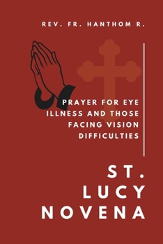 St. Lucy Novena: Prayer for eye illness and those facing vision difficulties