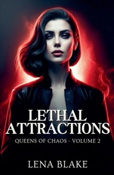 Lethal Attractions (Queens of Chaos)