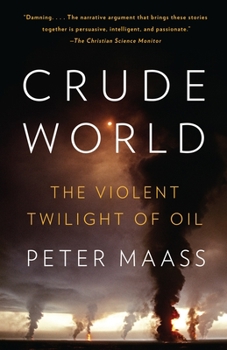 Paperback Crude World: The Violent Twilight of Oil Book