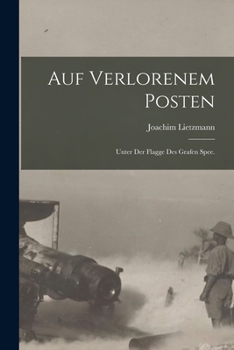 Paperback Auf verlorenem Posten: Unter der Flagge des Grafen Spee. [German] Book