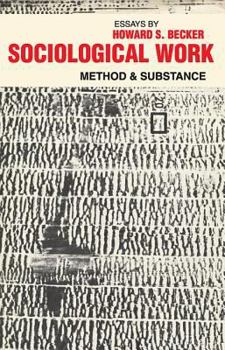 Paperback Sociological Work: Method and Substance Book