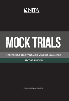 Paperback Mock Trials: Preparing, Presenting, and Winning Your Case Book