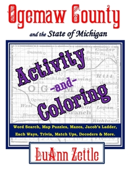 Paperback Ogemaw County and the State of Michigan Activity and Coloring Book