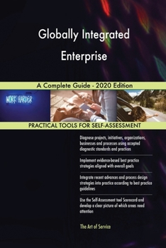 Paperback Globally Integrated Enterprise A Complete Guide - 2020 Edition Book