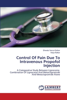 Paperback Control Of Pain Due To Intravenous Propofol Injection Book