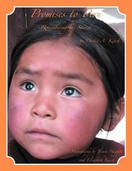 Paperback Promises to Peru: Remembering The Sacred Book