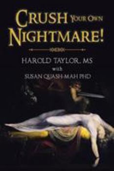 Paperback Crush Your Own Nightmare! Book