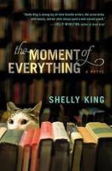 Paperback The Moment of Everything Book