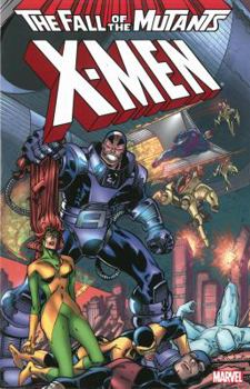 Paperback X-Men: Fall of the Mutants - Volume 2 Book