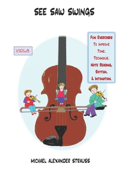 Paperback See Saw Swings (for viola): Bowing magic by Michael Strauss Book