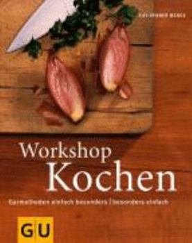 Perfect Paperback Workshop Kochen [German] Book