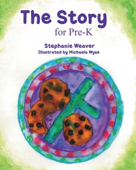 Paperback The Story for Pre-K Book