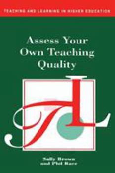 Paperback Assess Your Own Teaching Quality Book