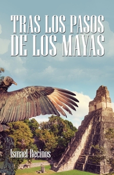 Paperback Tras Los Pasos De Los Mayas [Spanish] Book