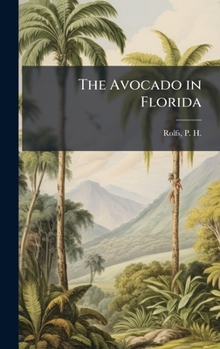 Hardcover The Avocado in Florida Book