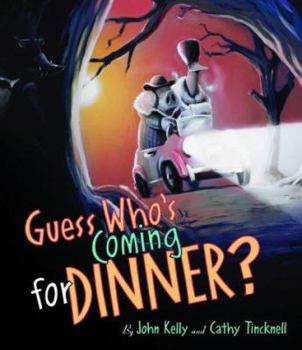 Hardcover Guess Who's Coming for Dinner?. by John Kelly and Cathy Tincknell Book
