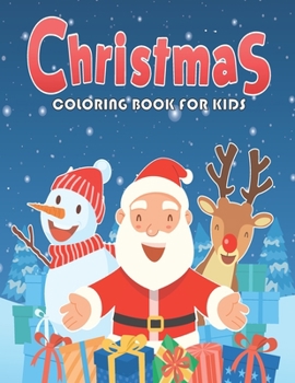 Paperback Christmas Coloring Book for Kids: 30 Fun & Simple Christmas Designs for Toddlers and Kids Book