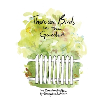 Paperback There are Birds in the Garden Book