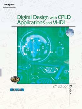 Hardcover Digital Design with CPLD Applications and VHDL [With CD-ROM] Book