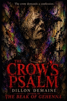 The Crow's Psalm