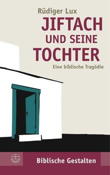 Paperback Jiftach Und Seine Tochter: Eine Biblische Tragodie [German] Book