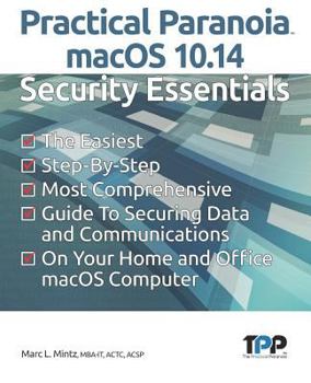 Paperback Practical Paranoia macOS 10.14 Security Essentials Book