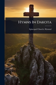 Paperback Hymns In Dakota Book