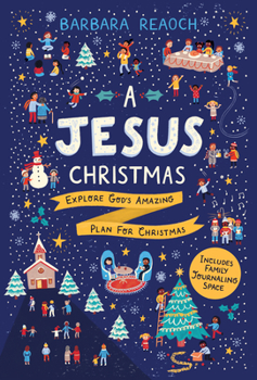 Paperback A Jesus Christmas: Explore God's Amazing Plan for Christmas Book