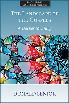 Paperback The Landscape of the Gospels: A Deeper Meaning Book