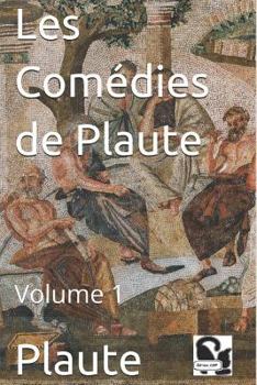 Paperback Les Com?dies de Plaute: Volume 1 [French] Book