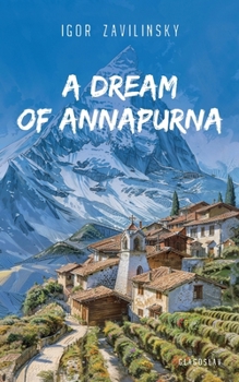 Paperback A Dream of Annapurna Book