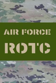 Paperback Air Force Rotc: Blank Lined Journal Notebook Diary Logbook Planner Gift Book