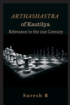 Paperback Arthashastra of Kautilya: Relevance in the 21st Century Book