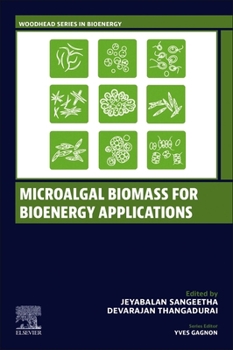 Paperback Microalgal Biomass for Bioenergy Applications Book