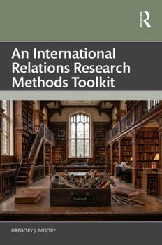 Paperback An International Relations Research Methods Toolkit Book